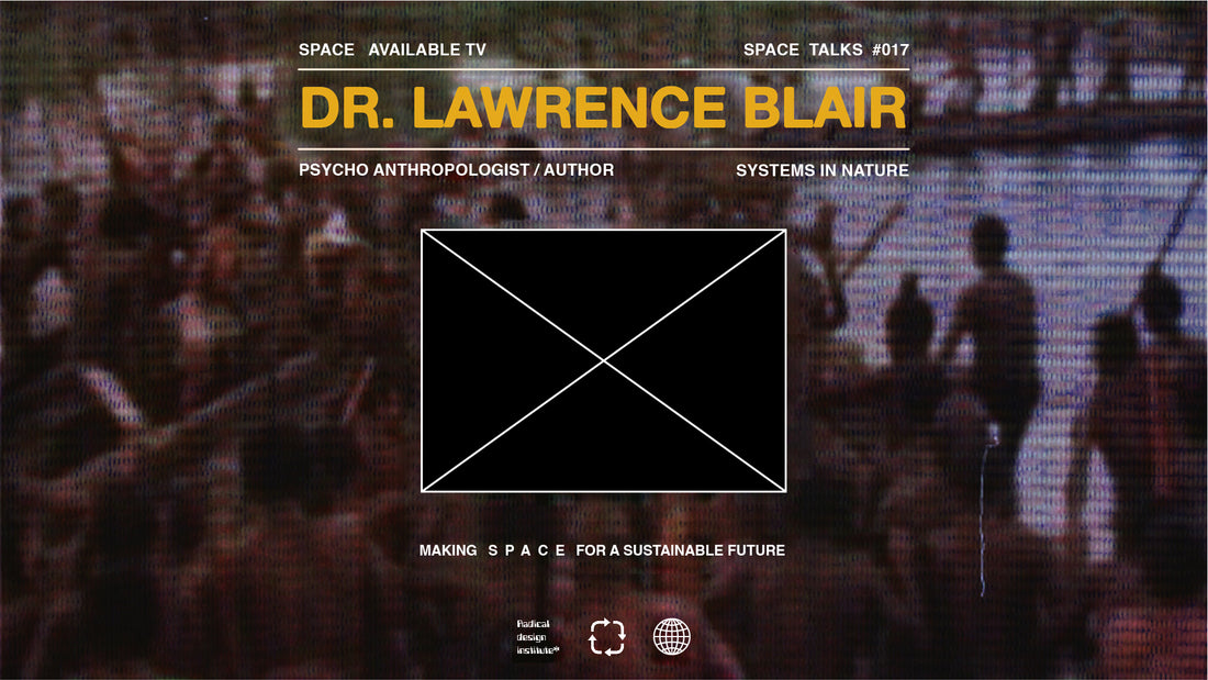 Space Talks #017: Dr. Lawrence Blair